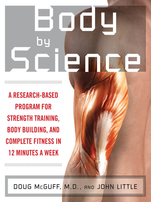 Title details for Body by Science by John R. Little - Wait list